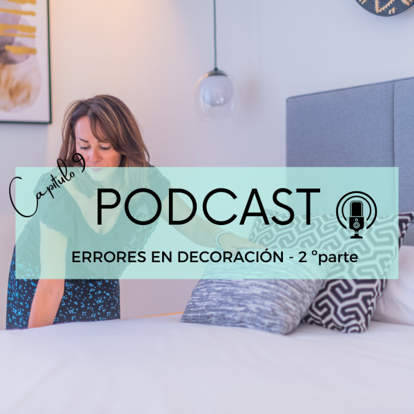 podcast-decoracion-ERRORESDECORACION2