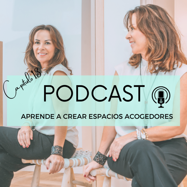 podcast-decoracion-ESPACIOSACOGEDORES