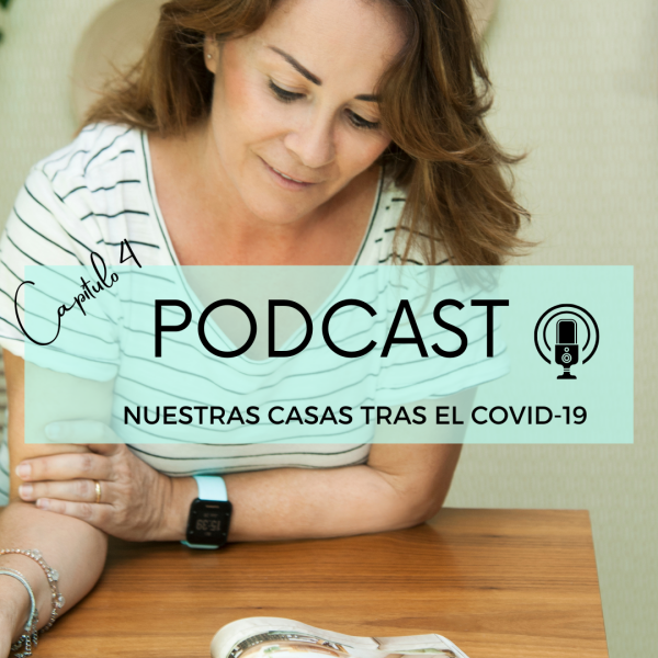 podcast-decoracion-CASASTRASCOVID